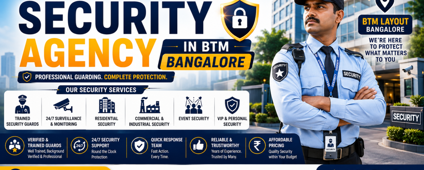 Security Agency in BTM Bangalore